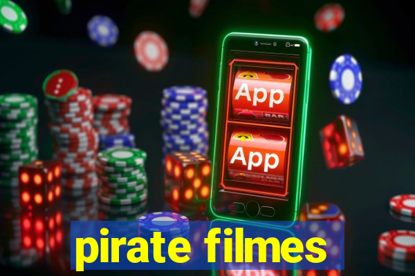 pirate filmes